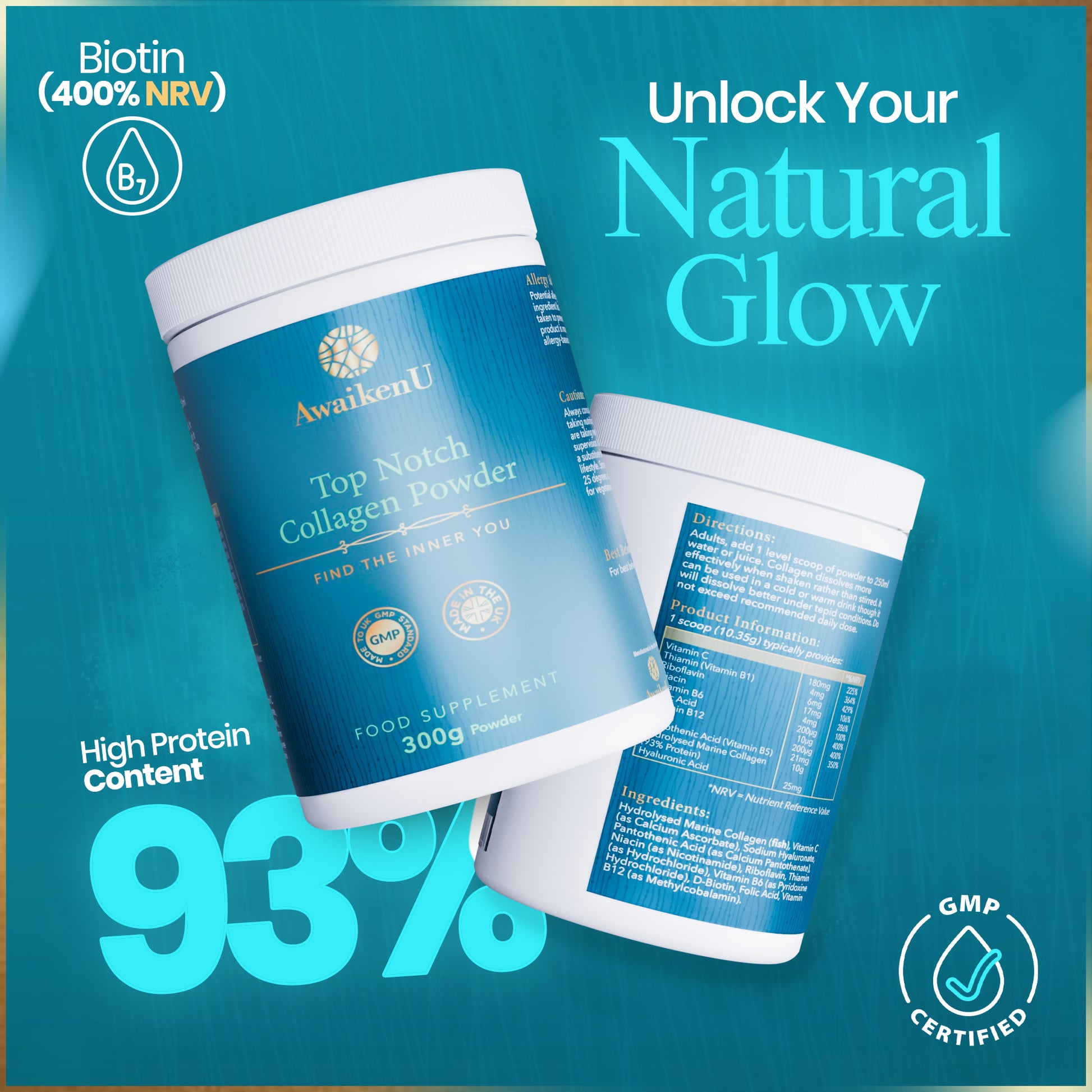 pot of collagen powder stating 93% high protein content. GMP certified. Unlock your natural glow. 
